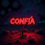 Confia (Explicit)