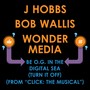 Be O.G. in the Digital Sea (Turn It Off) [From 