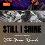 Still I Shine (feat. God Messenger & DJ FOREST)
