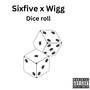 Dice Roll (Explicit)