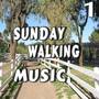 Sunday Walking Music, Vol. 1 (Special Edition)