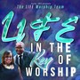 Life in the Key of Worship