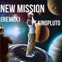 New Mission (Remix) [Explicit]