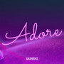 Adore