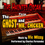 The Ghost and Mr. Chicken: 