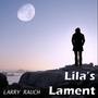 Lila's Lament