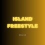 Island Freestyle (Explicit)