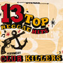 13 Top Reggae Hits Performed By Club Killers