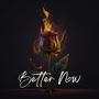 Better Now (Explicit)