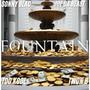 Fountain (feat. Too Kool, Twon B & Sonny Blac) [Explicit]