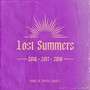 Lost Summers (2016-2017-2018)