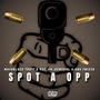 SPOT A OPP (feat. YGC_DA_GENERAL & ABK SWIZZO) [Explicit]