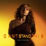 Can't Stand This (Explicit)