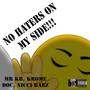 No Haters on my Side (feat. Krome Doc & Nicci Barz) [Explicit]