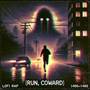 Run Coward (Explicit)