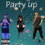 Party Up (feat. Luh Ty & Dally) [Explicit]