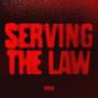 Serving the Law (Explicit)