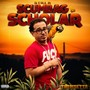 Still A Scumbag & Scholar (Explicit)