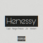 Henessy (Explicit)