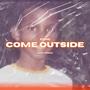 Come Outside (feat. DRB Trigg) [Explicit]
