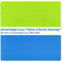 Have a Good Journey the best of advantage Lucy 1996-2000