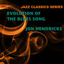 Jazz Classics Series: Evolution of the Blues Song