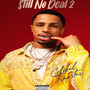 Still No Deal 2 (Explicit)