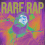 Rare Rap