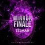 Mirror Finale (Explicit)