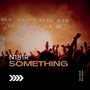 Something (Explicit)