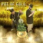 Pot of Gold (feat. Treechoppa)