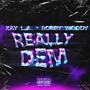 Really Dem (Explicit)