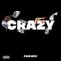 Crazy (Explicit)