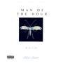 Man of the Hour (Explicit)