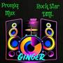 Ginger (Explicit)