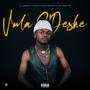 Vula S'Deshe (Explicit)