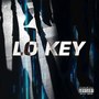 Lo Key (Explicit)