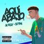 AQUÍ ABAJO (Explicit)