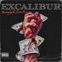 Excalibur (feat. Dee2crazy) [Explicit]