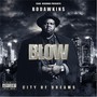 Blow: City of Dreams (Explicit)