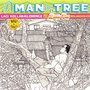 A Man In A Tree