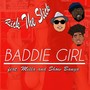 Baddie Girl (feat. Milla & Show Banga) - Single [Explicit]