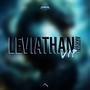 Leviathan Arrival (VIP Mix)