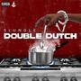 Double Dutch (Explicit)