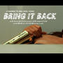 Bring It Back (feat. Big Dog Yogo) [Explicit]