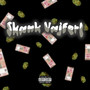 Skank Vajfert (Explicit)