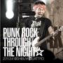 PUNK ROCK THROUGH THE NIGHT☆ 2011.3.4 @ SHIBUYA QUATTRO