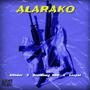 ALARAKO (feat. Alfeder & looyal)