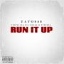 Run It Up (feat. Big Bands & ProdByX) [Explicit]