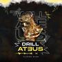 Drill Ateus (Explicit)